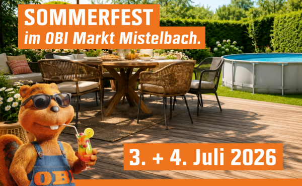 Ankündigung Sommerfest OBI Markt Mistelbach Sommerfest OBI Markt Mistelbach